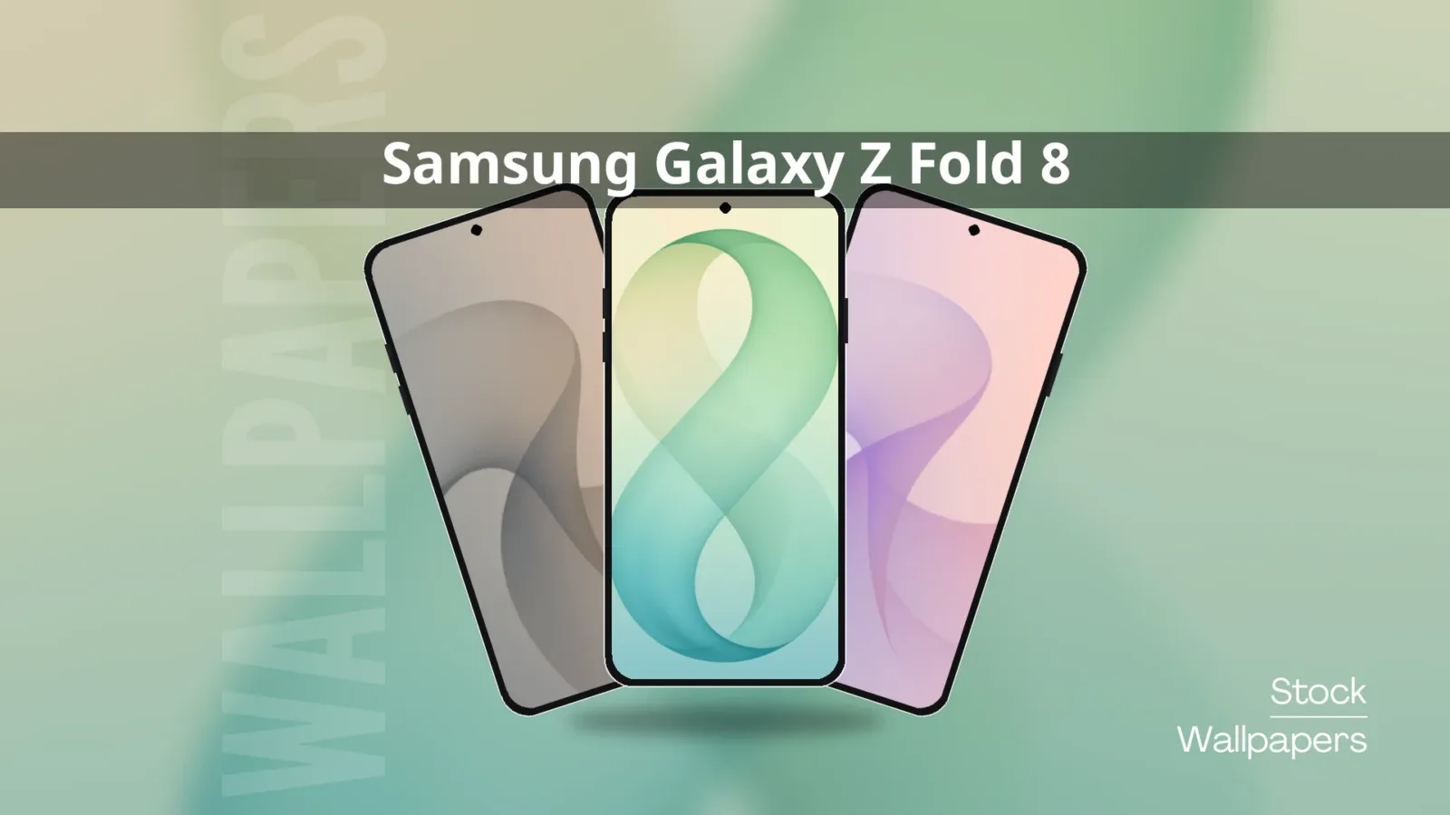 Samsung Galaxy Z Fold 8 Stock Wallpapers